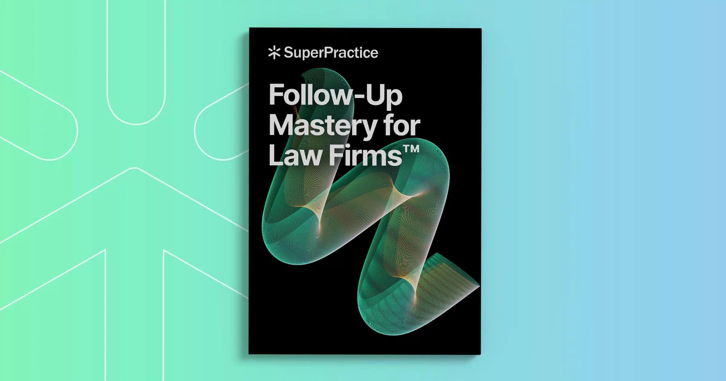 Follow-Up Mastery for Law Firms™