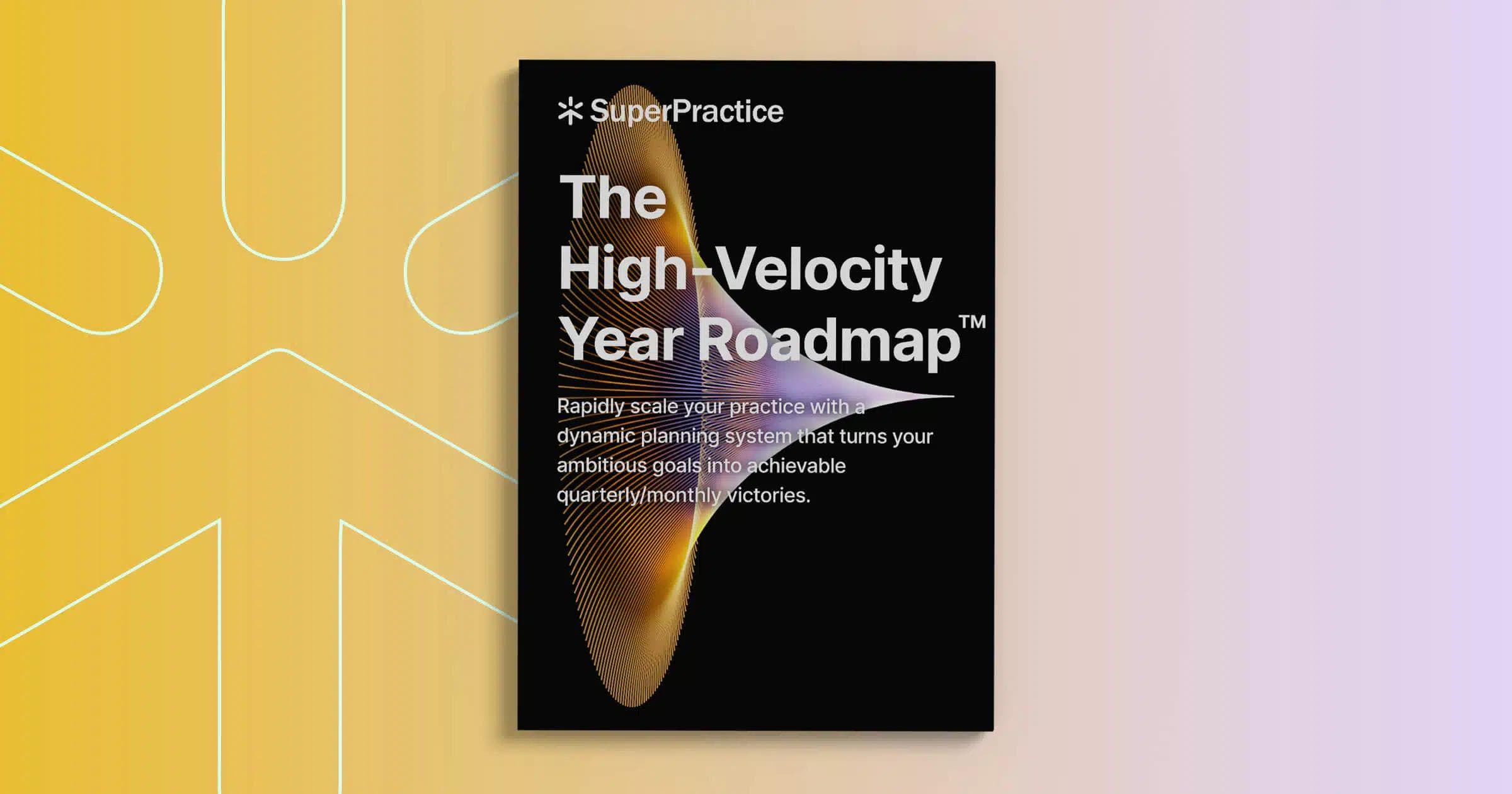 The High-Velocity Year Roadmap™