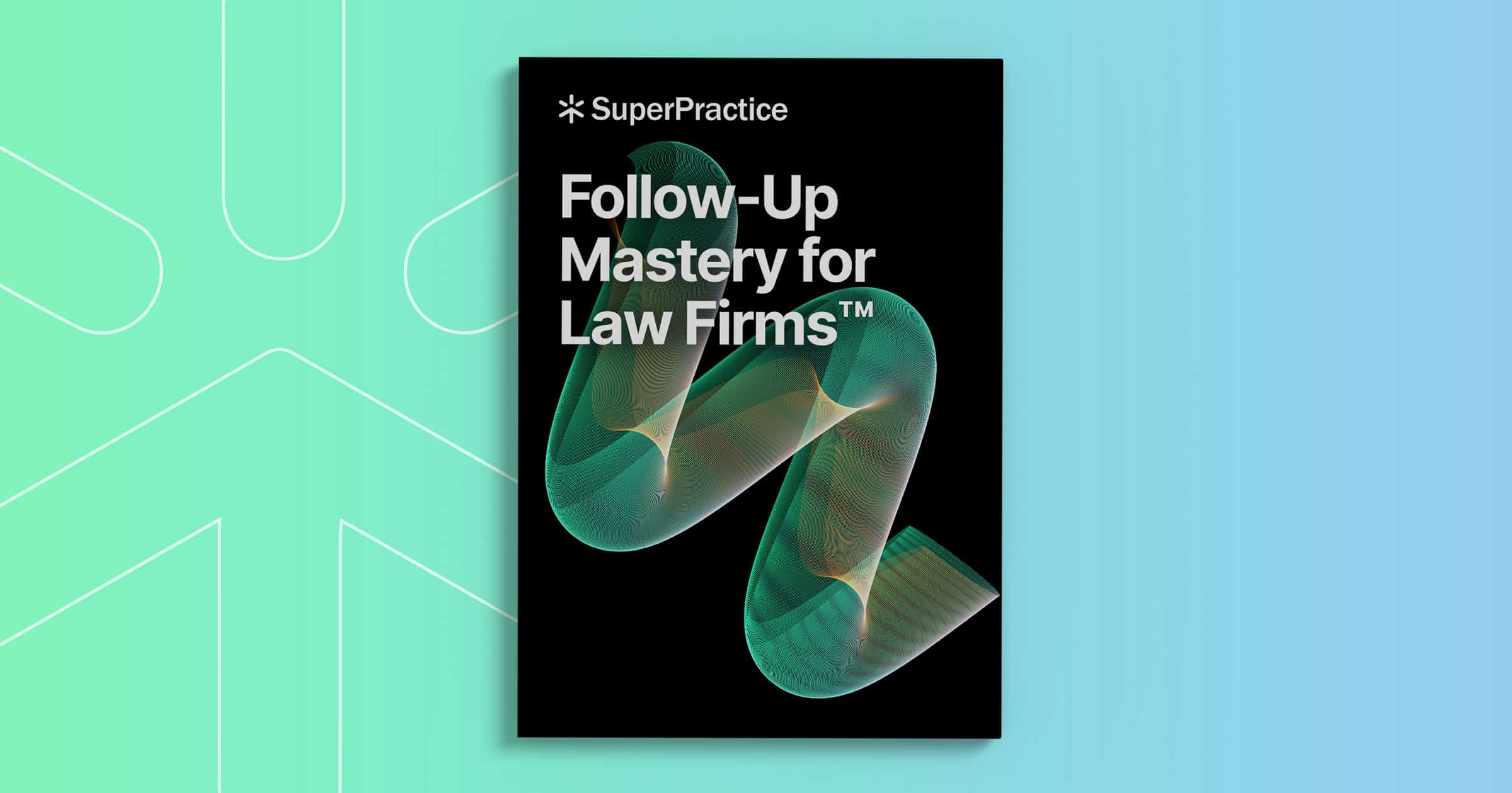 Follow Up Mastery for Law Firms