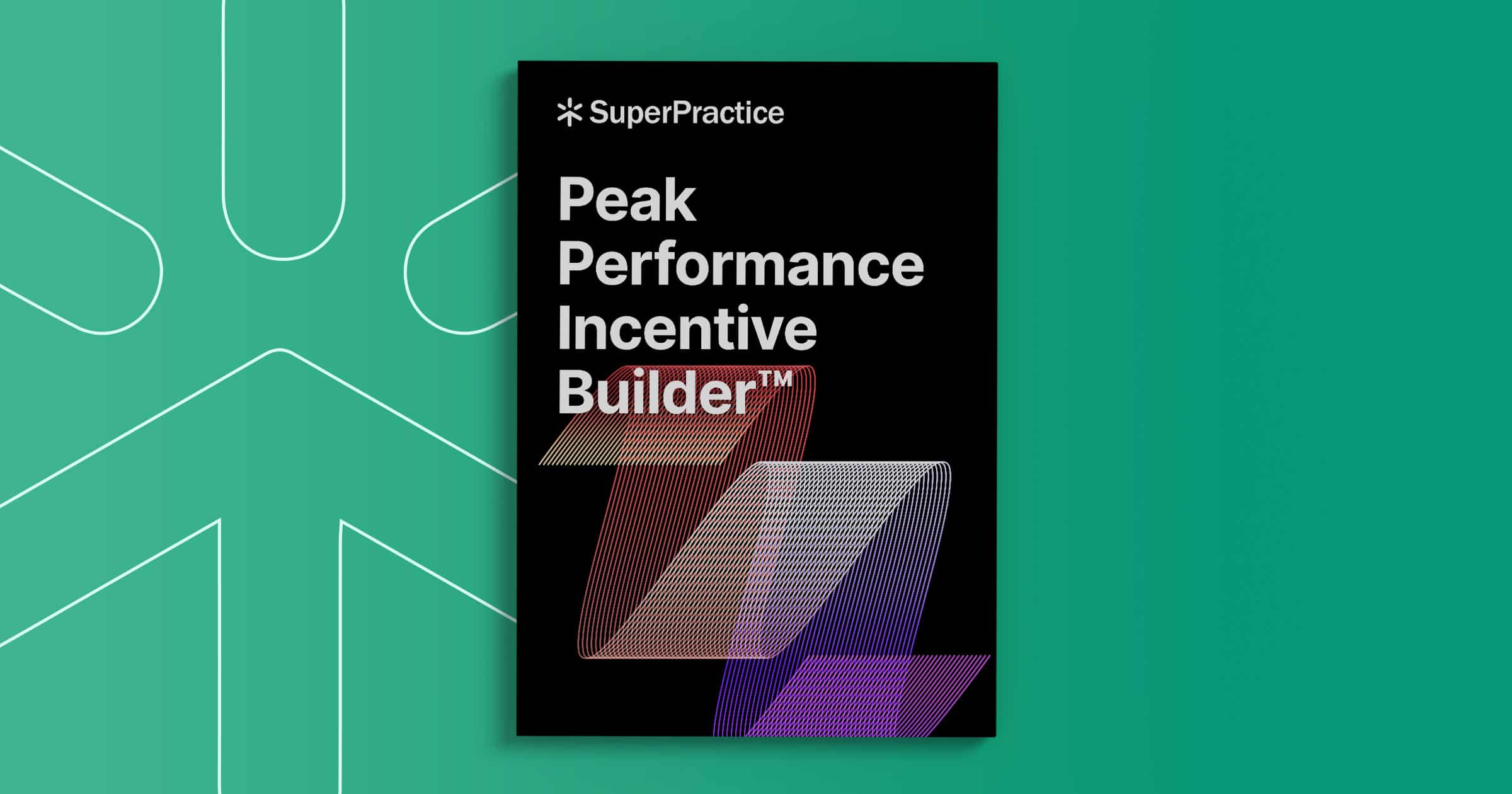 Peak Performance Incentive Builder