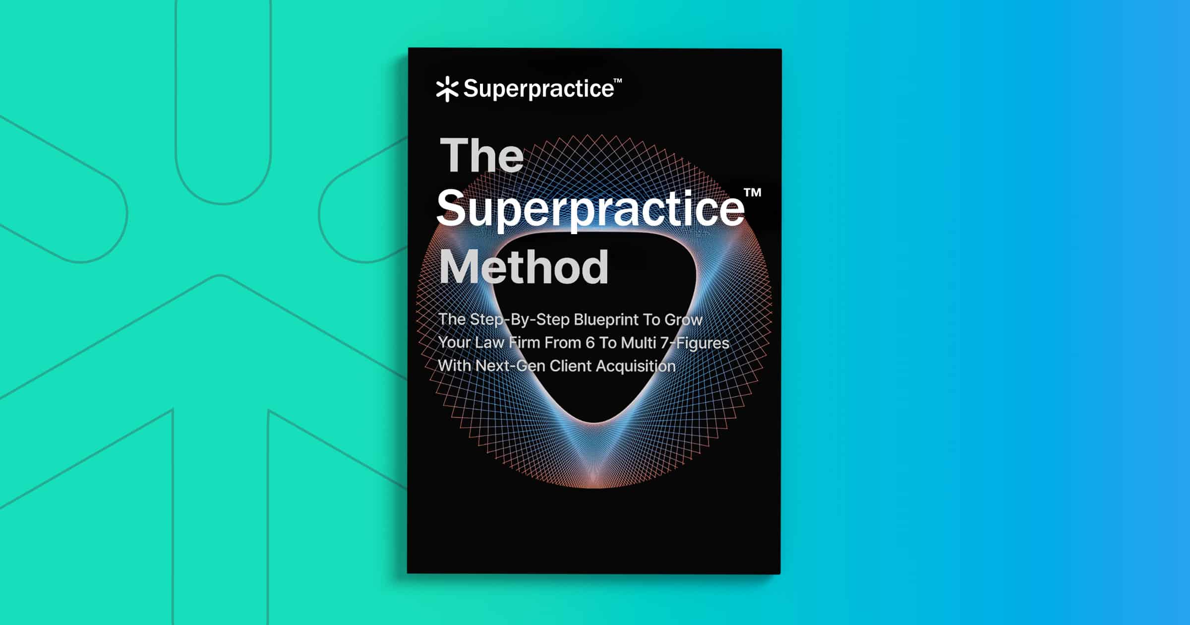 The Superpractice™ Method