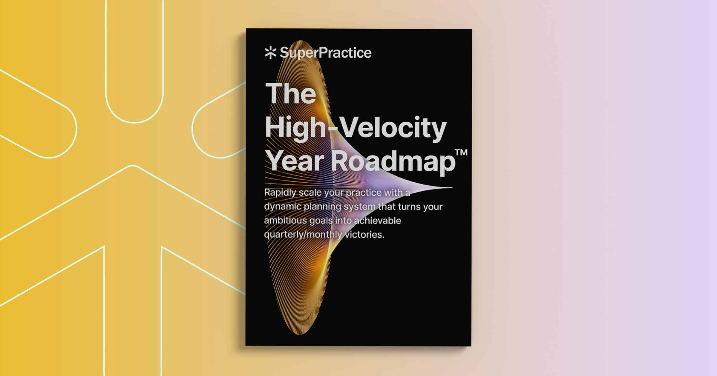 The High Velocity Year Roadmap